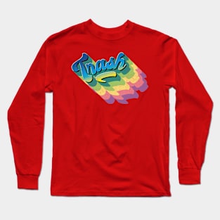 Trash Long Sleeve T-Shirt